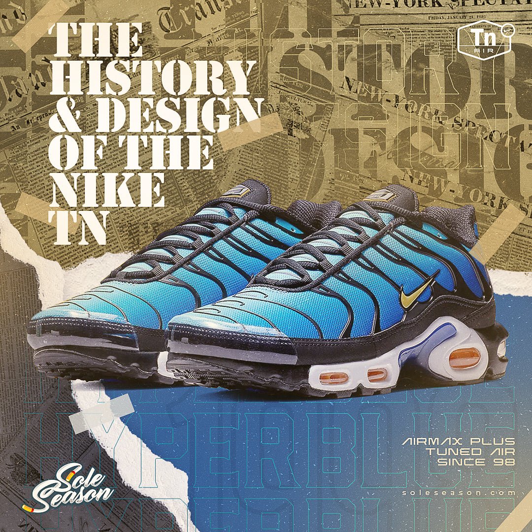 The history of the Nike Tn / Air Max Plus and how it was designed